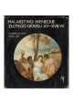 Malarstwo weneckie złotego okresu XV-XIII w. Giuseppe De Logu, Mario Abis
