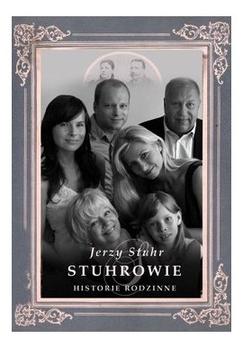 Stuhrowie Historie rodzinne Jerzy Stuhr
