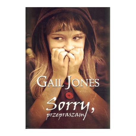 Sorry, przepraszam Gail Jones