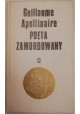 Poeta zamordowany Guillaume Apollinaire