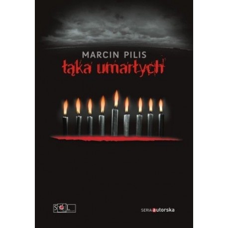 Łąka umarłych Marcin Pilis