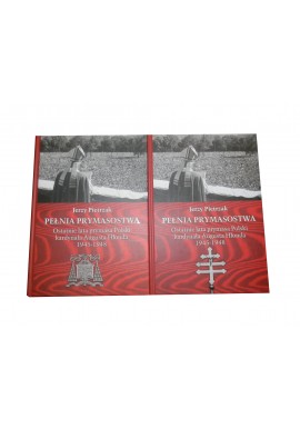 Pełnia Prymasostwa Ostatnie lata prymasa Polski kardynała Augusta Hlonda 1945-1948 2 tomy Jerzy Pietrzak