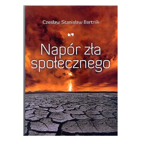 Napór zła społecznego Czesław Stanisław Bartnik