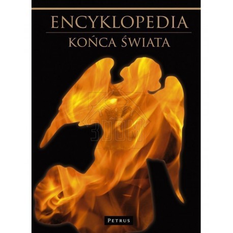 Encyklopedia końca świata Ks. Andrzej Zwoliński