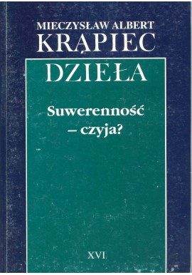 Dzieła Suwerenność - czyja? Mieczysław Albert Krąpiec