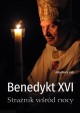 Benedykt XVI Strażnik wśród nocy Aldo Maria Valli