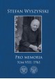 Pro Memoria Tom VIII: 1961 Stefan Wyszyński