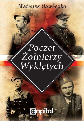 Poczet Żołnierzy Wyklętych Mateusz Saweczko