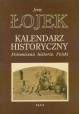 Kalendarz historyczny Polemiczna historia Polski Jerzy Łojek