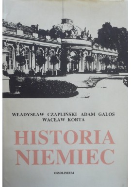 Historia Niemiec Władysław Czapliński, Adam Galos, Wacław Korta