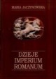 Dzieje Imperium Romanum Maria Jaczynowska