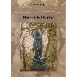Masoneria i kryzys Stanisław Krajski