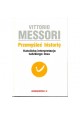 Przemyśleć historię. Katolicka interpretacja ludzkiego losu Tom II Vittorio Messori