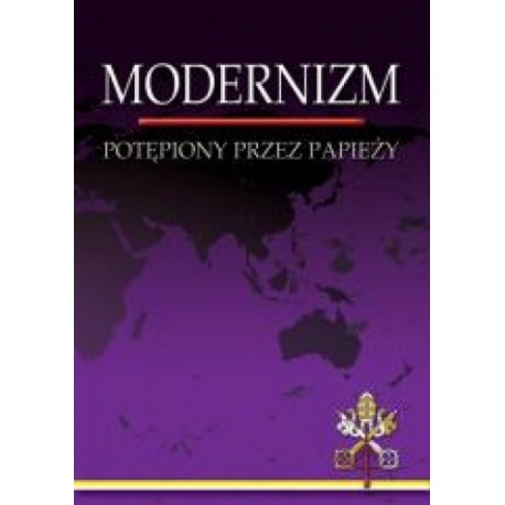 Modernizm potępiony przez papieży Praca zbiorowa