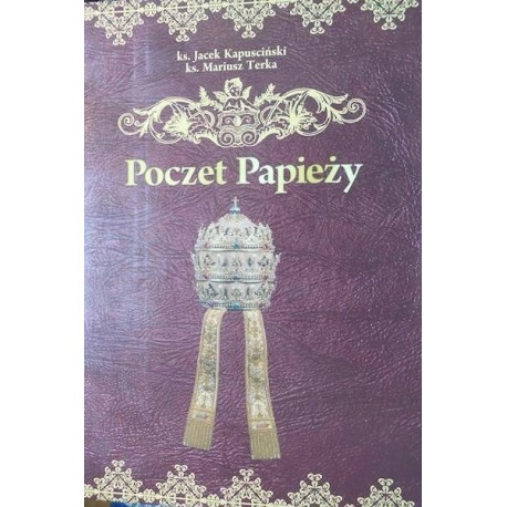 Poczet Papieży ks. Jacek Kapuściński, ks. Mariusz Terka