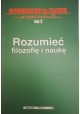 Rozumieć filozofię i naukę Mieczysław A. Krąpiec, Andrzej Maryniarczyk, Piotr Jaroszyński