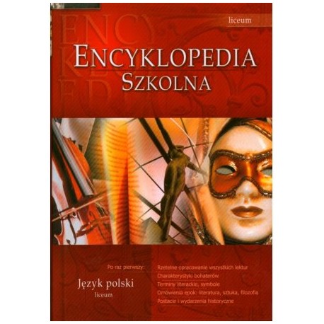 Encyklopedia szkolna Język polski liceum Praca zbiorowa