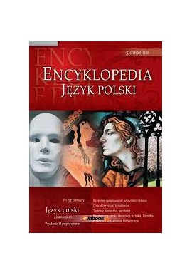 Encyklopedia szkolna Język polski gimnazjum Praca zbiorowa