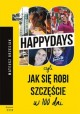 100 Happydays czyli jak się robi szczęście w 100 dni Mateusz Grzesiak