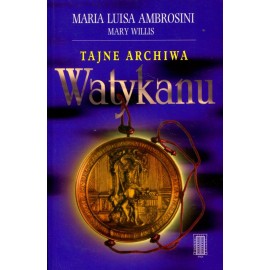 Tajne archiwa Watykanu Maria Luisa Ambrosini, Mary Willis
