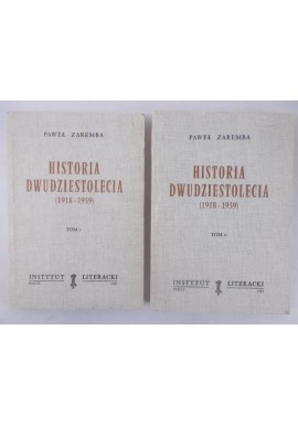 Historia Dwudziestolecia (1918-1939) (kpl. tm 1 i 2) Paweł Zaremba