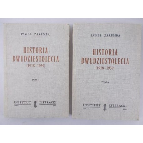 Historia Dwudziestolecia (1918-1939) (kpl. tm 1 i 2) Paweł Zaremba