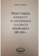 Polscy księża katoliccy w więzieniach i łagrach sowieckich od 1918 r. Tadeusz Madała