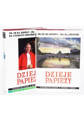 Dzieje Papieży 2 tomy Dr. Fr Ks. Seppelt Dr. Kl. Loffler Ks. Zygmunt Zieliński