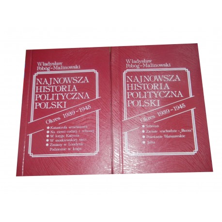 Najnowsza historia polityczna Polski okres 1939-1945 2 tomy Władysław Pobóg-Malinowski