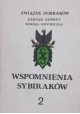 Wspomnienia Sybiraków Tom 2 Janusz Przewłocki (przygotowanie) Związek Sybiraków Zarząd Główny Komisja Historyczna