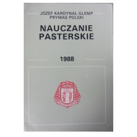 Nauczanie pasterskie 1988 Arcybiskup Józef Glemp Prymas Polski