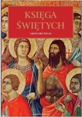 Księga Świętych Grzegorz Polak