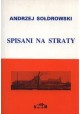 Spisani na straty Andrzej Sołdrowski