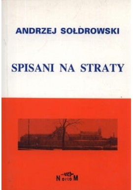 Spisani na straty Andrzej Sołdrowski