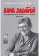 Anna Solidarność Życie i działalność Anny Walentynowicz na tle epoki (1929-2010) Sławomir Cenckiewicz + CD