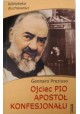 Ojciec Pio apostoł konfesjonału Biblioteka duchowości Gennaro Preziuso