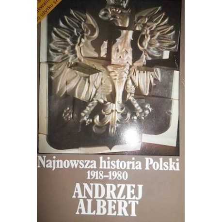 Najnowsza historia Polski 1918-1980 Andrzej Albert