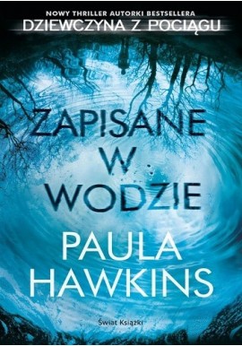 Zapisane w wodzie Paula Hawkins