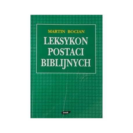 Leksykon postaci biblijnych Martin Bocian