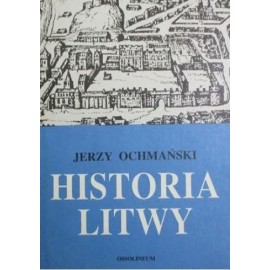 Historia Litwy Jerzy Ochmański