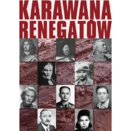 Karawana renegatów Przemysław Słowiński