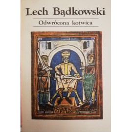 Odwrócona kotwica Lech Bądkowski