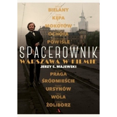 Spacerownik Warszawa w filmie Jerzy S. Majewski
