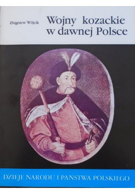 Wojny kozackie w dawnej Polsce II - 27 Zbigniew Wójcik