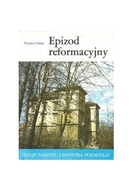 Epizod reformacyjny II - 30 Wacław Urban