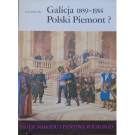 Galicja 1859-1914 Polski Piemont? III-56 Józef Buszko