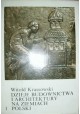 Dzieje budownictwa i architektury na ziemiach Polski Tom 1 Witold Krassowski