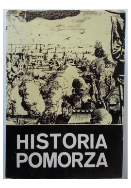 Historia Pomorza Tom II część II Gerard Labuda (red.)