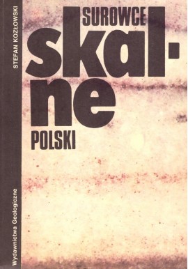 Surowce skalne Polski Stefan Kozłowski
