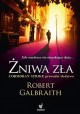 Żniwa zła Cormoran Strike prowadzi śledztwo Robert Galbraith